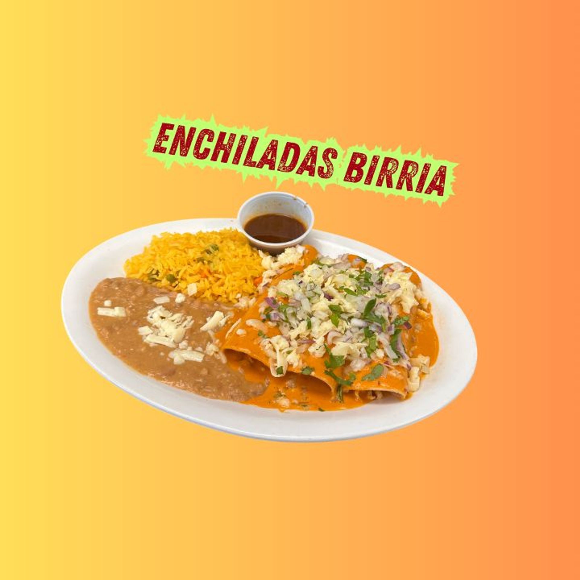 ENCHILADAS BIRRIA